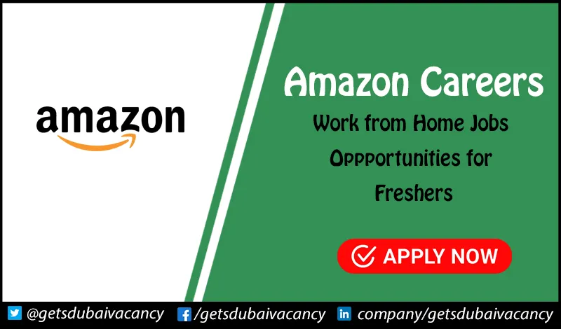 Amazon UAE Careers | Remtoe Positions in UAE for Freshers Amazon UAE Careers