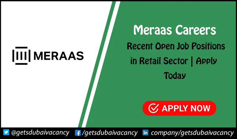 Meraas Careers | Latest Vacancies for Freshers Meraas Careers