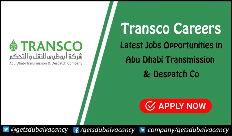 TRANSCO Careers for Freshes in Dubai & Across UAE TRANSCO Careers