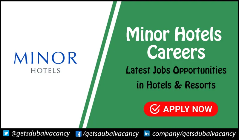 Minor Hotels Careers for Freshers & Foreigners Minor Hotels Careers