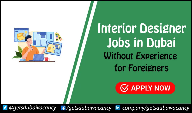 Interior Designer Jobs in Dubai
