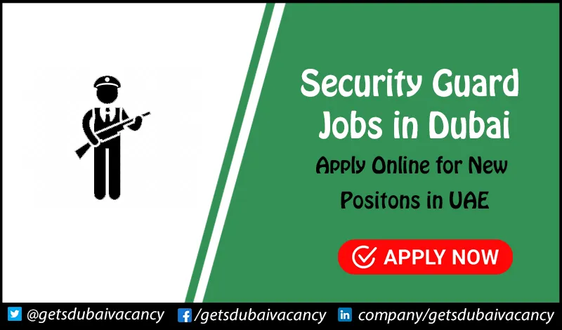 Security Guard Jobs in Dubai