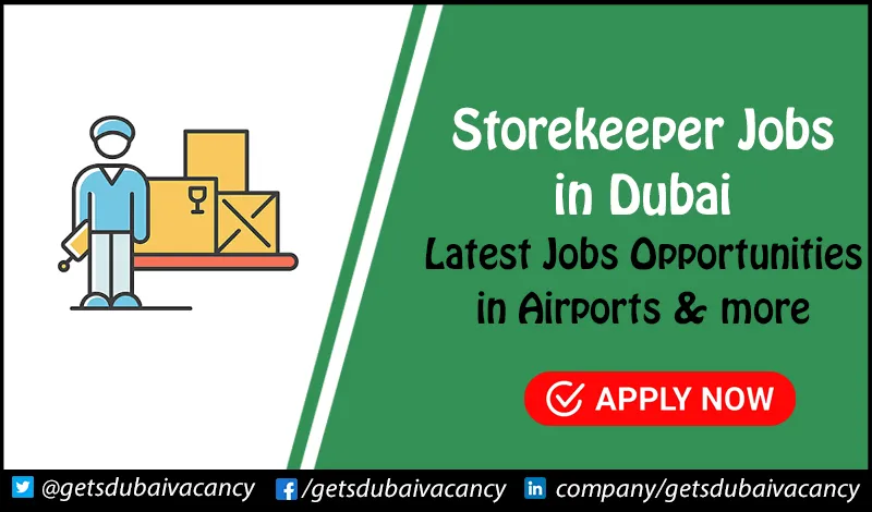 Storekeeper Jobs in Dubai Storekeeper Jobs in Dubai